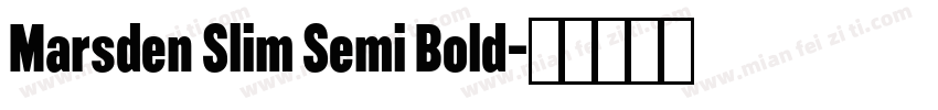 Marsden Slim Semi Bold字体转换